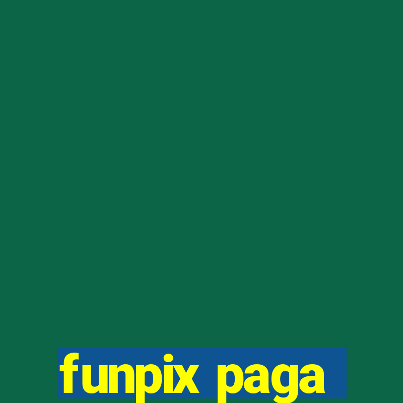 funpix paga